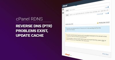 Update Cache: REVERSE DNS (PTR) cpanel PROBLEMS EXIST Update Cache: REVERSE DNS (PTR) cpanel PROBLEMS EXIST
