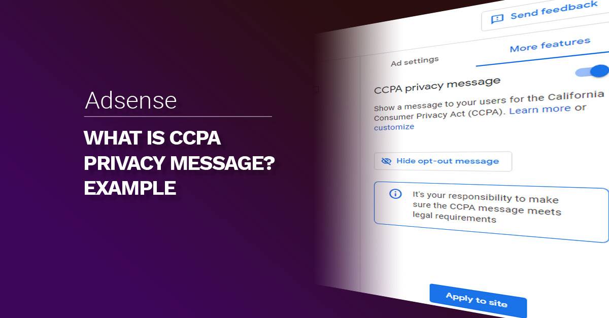 What is CCPA Privacy Message | Adsense Example What is CCPA Privacy Message | Adsense Example