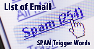 How to avoid email spam filters: never use these words How to avoid email spam filters: never use these words