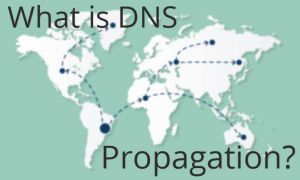 What is DNS Propagation What is DNS Propagation